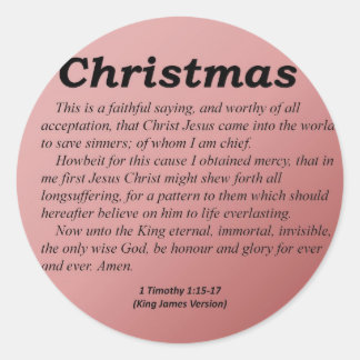 Christmas Glory to God Forever 1 Timothy 1-15 Classic Round Sticker