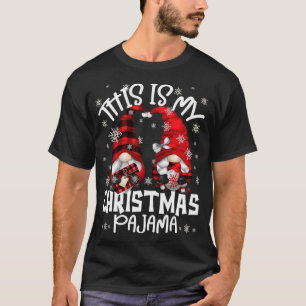 Christmas Gnomes Buffalo Plaid This Is My Christma T-Shirt