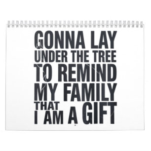 Christmas Gonna Lay Under The Tree Xmas Family Calendar