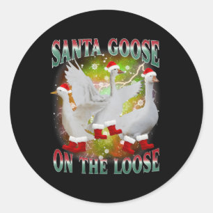 Christmas Goose On The Loose Santa Silly Goose Ani Classic Round Sticker