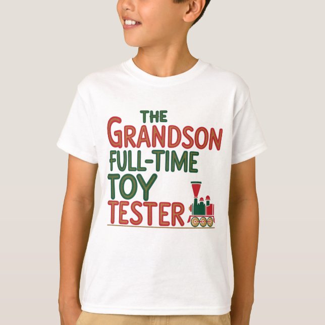 Christmas Grandson Toy Tester T-Shirt (Front)