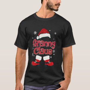 Christmas Granny Claus Grandmother Aunt Mother Dau T-Shirt
