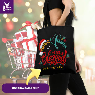 Christmas GRATEFUL THANKFUL BLESSED Christian Tote Bag