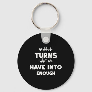 Christmas Gratitude Turns What We Have Into... Tha Key Ring