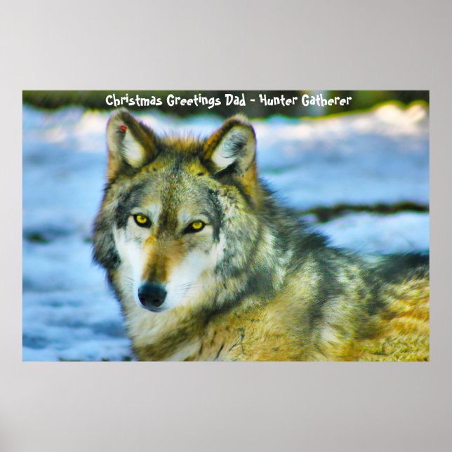 Christmas Greetings Dad Hunter Gatherer Poster (Front)