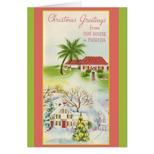 Christmas Greetings from Our House in Florida! Card