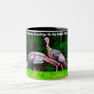 Christmas Greetings Me Old Gobble Gobble Two-Tone Coffee Mug