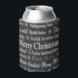 Christmas Greetings Multiple Languages Black Can Cooler<br><div class="desc">Christmas greetings in various languages on black background.</div>