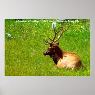 Christmas Greetings the Hunter Gatherer in my life Poster