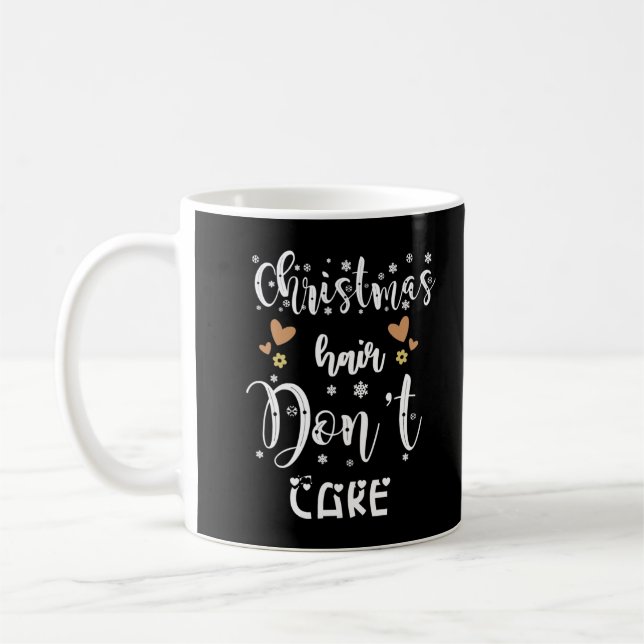 Christmas Hair Don't Care, Christmas Xmas Ugly Swe Coffee Mug (Left)
