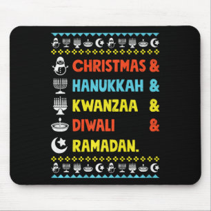 Christmas Hanukkah Kwanzaa Diwali Ramadan Funny Ug Mouse Pad