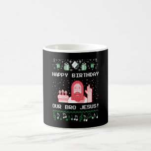 Christmas - Happy Birthday Bro Jesus Coffee Mug