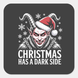 Christmas Has a Dark Side Square Sticker