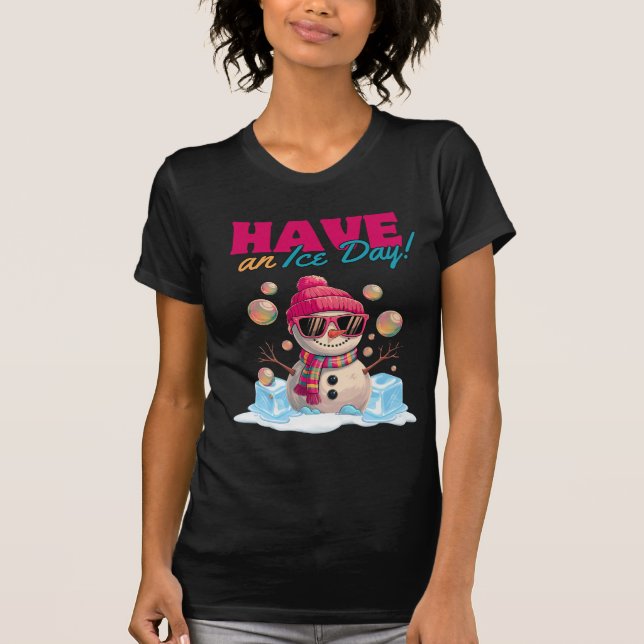Christmas "Have an Ice Day" Snowman T-shirt  (Front)