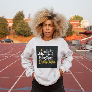 CHRISTMAS HAVE YOURSELF A MERRY LITTLE T-SHIRTS