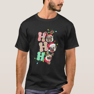 Christmas Ho Ho Ho Pug Dog For Dog Xmas T-Shirt