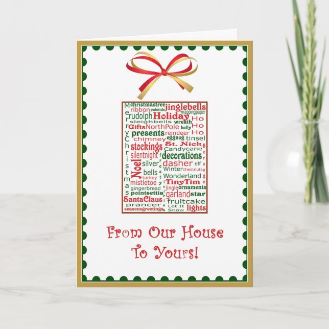 Christmas Holiday Card From Our House to Yours (Front)