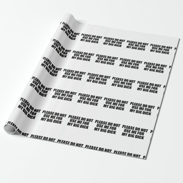 Christmas holiday do not use me funny wrapping paper (Unrolled)