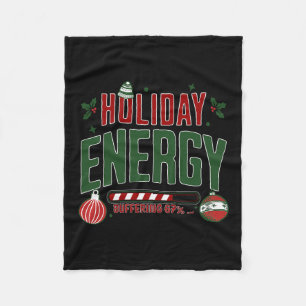 Christmas Holiday Energy Buffering 67 Funny Six Se Fleece Blanket