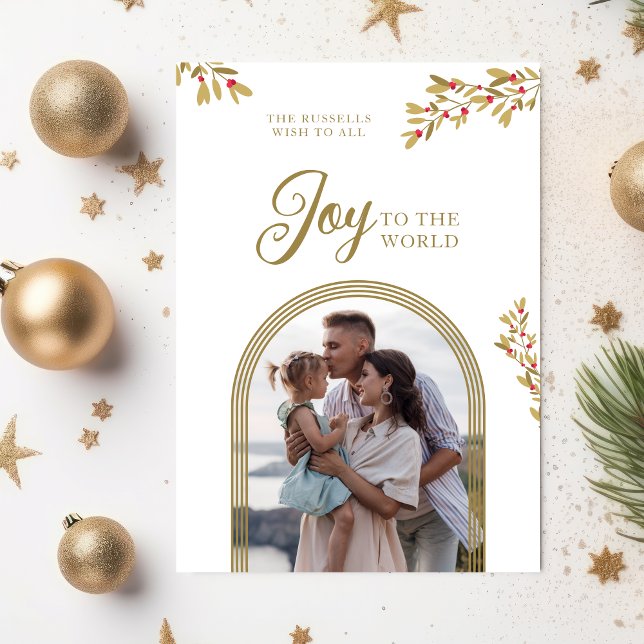 Christmas Holly Joy To The World Gold Arch Photo  Holiday Card (Christmas Joy To The World Dome Arch in Fake Gold Photo Holiday Card with Envelope.)