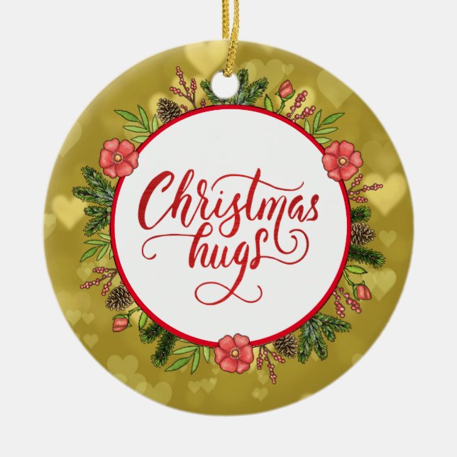 Christmas Hugs Personalised To From Year Ceramic Ornament (Front)