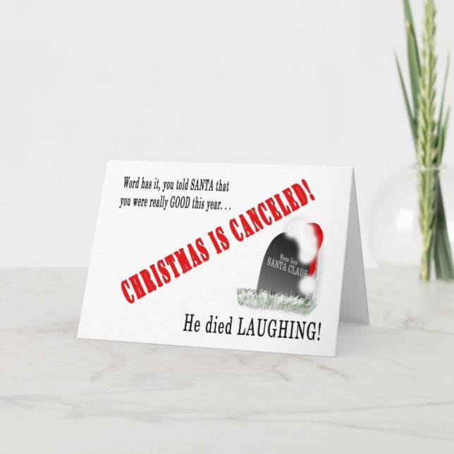 CHRISTMAS - HUMOR - SANTA DIED LAUGHING HOLIDAY CARD (Front)