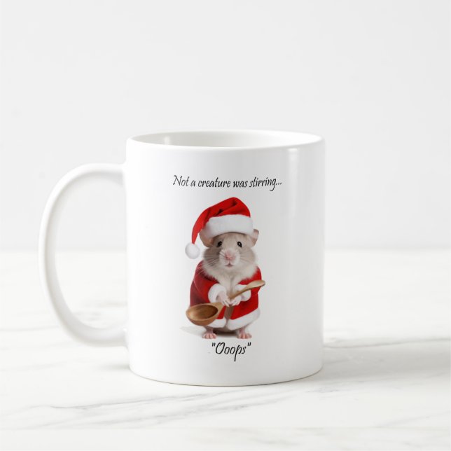 Christmas Humour Not a Creature was stirring Mouse Coffee Mug (Left)