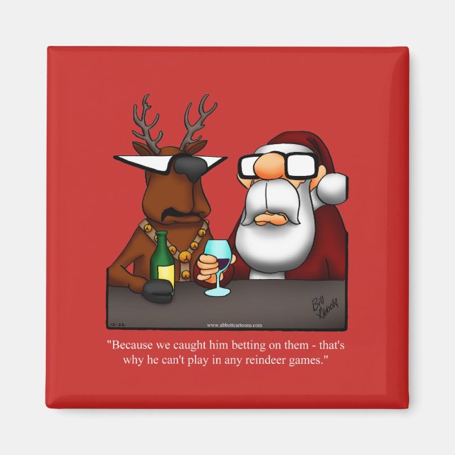 Christmas Humour Refrigerator Magnet (Front)