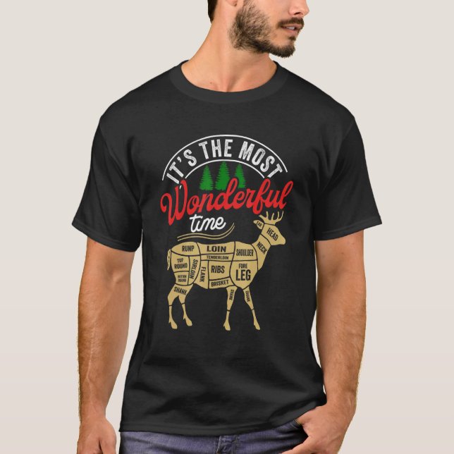 Christmas Hunting It's The Most Wonderful Time Dee T-Shirt (Front)
