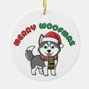 Christmas Husky Ornament: Merry Woofmas Ceramic Ornament