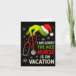 Christmas I Am Sorry The Niche Nurse Funny Santa H Card