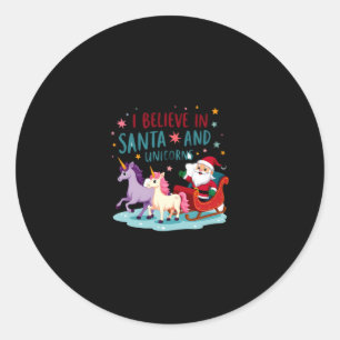 Christmas I Believe In Santa And Unicorns Funny Xm Classic Round Sticker