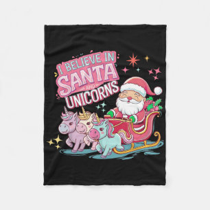 Christmas I Believe In Santa And Unicorns Funny Xm Fleece Blanket