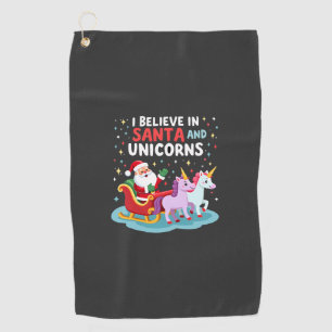Christmas I Believe In Santa And Unicorns Funny Xm Golf Towel