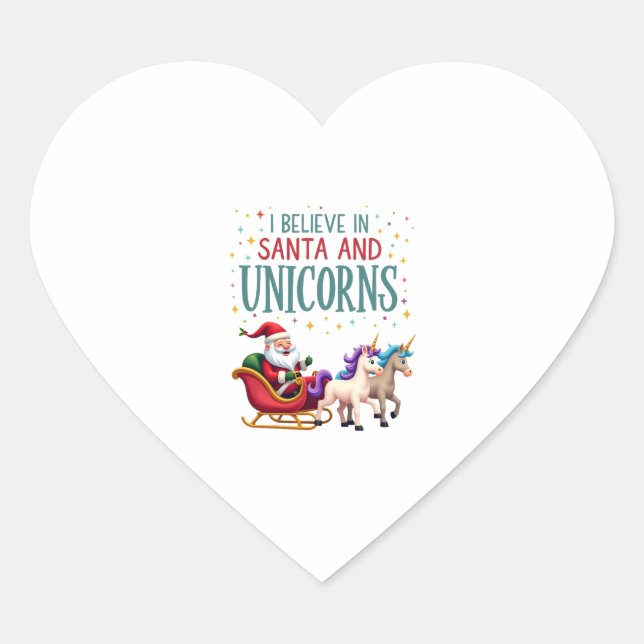 Christmas I Believe In Santa And Unicorns Funny Xm Heart Sticker (Front)