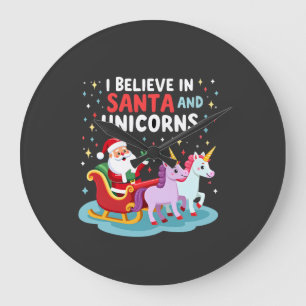 Christmas I Believe In Santa And Unicorns Funny Xm Large Clock