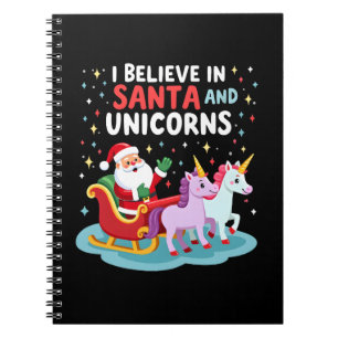 Christmas I Believe In Santa And Unicorns Funny Xm Notebook