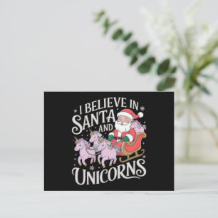 Christmas I Believe In Santa And Unicorns Xmas Holiday Postcard