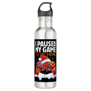 Christmas I Paused My Game To Be Here Funny Sarcas 710 Ml Water Bottle