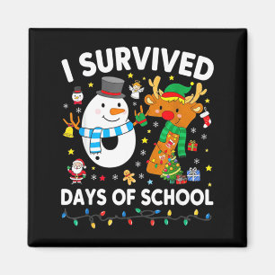 Christmas I Survived 67 Days Of School Funny Meme  Magnet