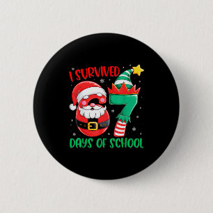 Christmas I Survived 67 Days Of School Funny Six S 6 Cm Round Badge