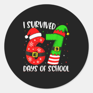 Christmas I Survived 67 Days Of School Funny Six S Classic Round Sticker