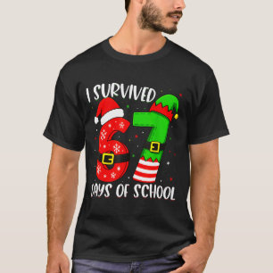 Christmas I Survived 67 Days Of School Funny Six S T-Shirt