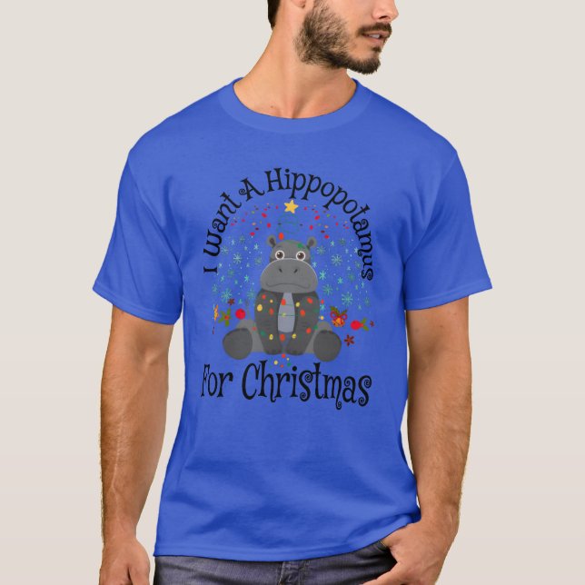 Christmas I Want a Hippopotamus For Christmas vint T-Shirt (Front)