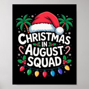 Christmas In August Squad Funny Summer Xmas Men Wo Poster