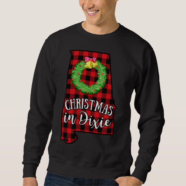 Christmas in Dixie Alabama Buffalo Red Plaid South Sweatshirt (Front)