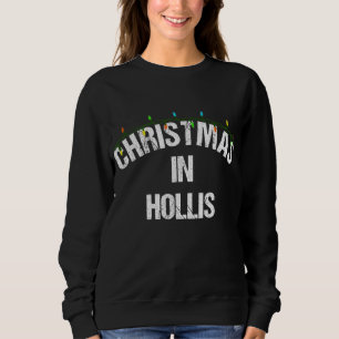 Christmas in Hollis Holiday Cities Christmas Light Sweatshirt