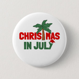 CHRISTMAS IN JULY 6 CM ROUND BADGE