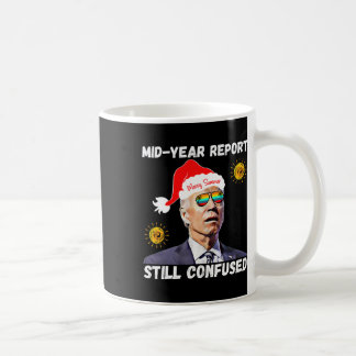 Christmas In July Biden Dazed Mid Year Report Stil Coffee Mug