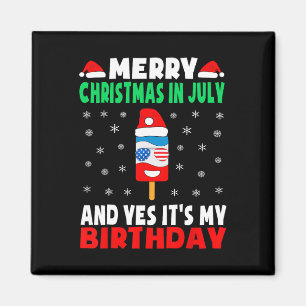 Christmas In July Birthday Shirt Ice Pop In Santa Magnet